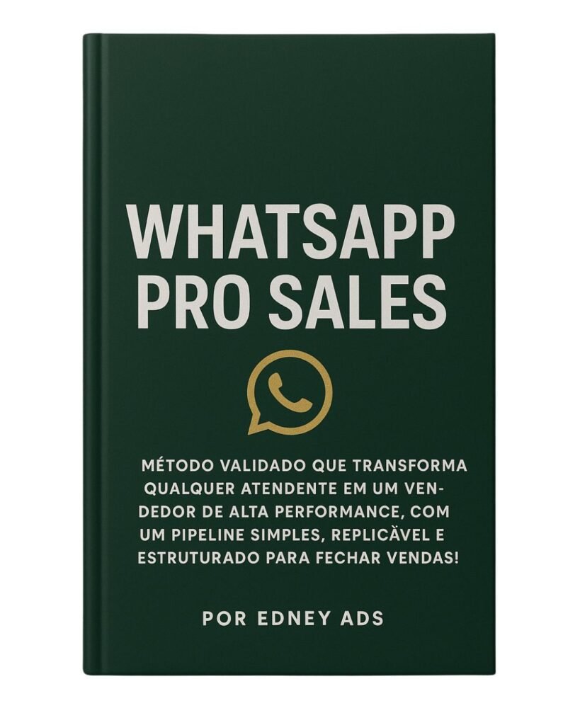 Playbook PRO: WhatsApp Pro Sales: O Método que Transforma Atendentes em Vendedores de Elite